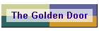 The Golden Door