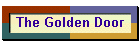 The Golden Door