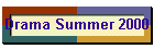 Drama Summer 2000