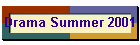 Drama Summer 2001