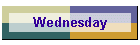 Wednesday